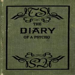 The Diary of a Psycho
